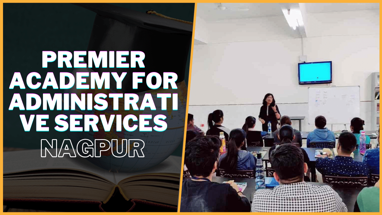 Premier Academy for Administrative Services Nagpur